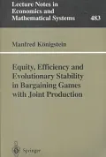 Equity, Efficiency and Evolutionary Stability in Bargaining Games with Joint Production