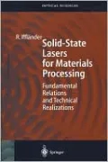 Solid-State Lasers for Materials Processing, Vol. 77