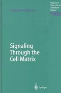 Signaling Through the Cell Matrix
