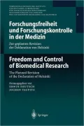 Forschungsfreiheit und Forschungskontrolle in der Medizin