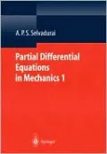 Partial Differential Equations in Mechanics 1, Vol. 1
