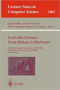 Evolvable Systems: From Biology to Hardware