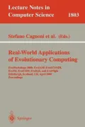 Real-World Applications of Evolutionary Computing: EvoWorkshops 2000: EvoIASP, EvoSCONDI, EvoTel, EvoSTIM, EvoRob and EvoFlight, Edinburgh, Scotland, U. K., April 17, 2000, Proceedings