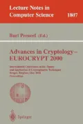 Advances in Cryptology - EUROCRYPT 2000 : International Conference on the Theory and Application of Cryptographic Techniques, Bruges, Belgium, May 14-18, 2000, Proceedings