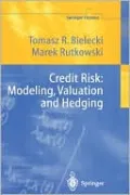 Credit Risk: Modeling, Valuation and Hedging