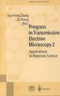 Progress in Transmission Electron Microscopy 2, Vol. 39