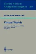 Virtual Worlds: Second International Conference, VW 2000, Paris, France, July 5-7, 2000 Proceedings