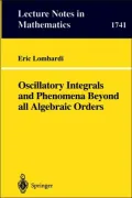 Oscillatory Integrals and Phenomena Beyond all Algebraic Orders: with Applications to Homoclinic Orbits in Reversible Systems
