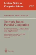 Network-Based Parallel Computing Communication, Architecture, and Applications  4th Internat...