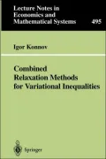 Combined Relaxation Methods For Variational Inequalities