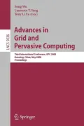 Advances in Grid and Pervasive Computing: Third International Conference, Gpc 2008, Kunming, China, May 25-28, 2008. Proceedings