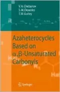 Azaheterocycles Based on a, B-Unsaturated Carbonyls