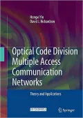 Optical Code Division Multiple Access Communication Networks: Theory and Applications