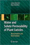 Water and Solute Permeability of Plant Cuticles: Measurement and Data Analysis