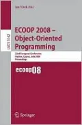 ECOOP 2008 - Object-Oriented Programming: 22nd European Conference Paphos, Cyprus, July 7-11, 2008, Proceedings