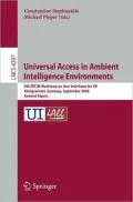 Universal Access in Ambient Intelligence Environments