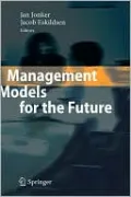 Management Models for the Future