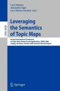 Leveraging the Semantics of Topics Maps: Second International Conference on Topic Maps Research and Applications, TMRA 2006, Leipzig, Germany, October 11-12, 2006, Revised Selected Papers