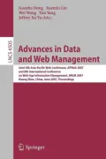 Advances in Data and Web Management: Joint 9th Asia-Pacific Web Conference, APWeb 2007, and 8th International Conference on Web-Age Information Management, WAIM 2007, Huang Shan, China, June 16-18, 2007, Proceedings