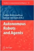 Autonomous Robots and Agents