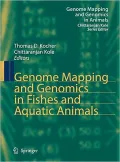 Genome Mapping and Genomics in Fishes and Aquatic Animals