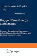 Rugged Free Energy Landscapes: Common Computational Approaches to Spin Glasses, Structural Glasses and Biological Macromolecules
