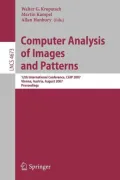 Computer Analysis of Images and Patterns: 12th International Conference, CAIP 2007 Vienna, Austria, August 27-29, 2007 Proceedings