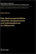 Das Spannungsverh ltnis zwischen Gruppenschutz und Individualschutz im V lkerrecht