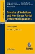 Calculus of Variations and Nonlinear Partial Differential Equations: Lectures Given at the C. I. M. E. Summer School Held in Cetraro, Italy, June 27-July 2 2005