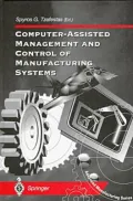 Computer-Assisted Management and Control of Manufacturing Systems