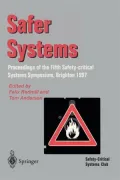 Safer Systems : Proceedings of the Fifth Safety-Critical Systems Symposium, 4-6 February 1997, Brighton, U. K.