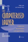 Book cover of The Computerised Lawyer: A Guide to the Use of Computers in the Legal Profession