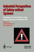 Industrial Perspectives of Safety-Critical Systems : Proceedings of the 6th Safety-Critical Systems Symposium, Birmingham, 1998