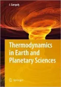 Thermodynamics in Earth and Planetary Sciences
