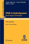 SPDE in Hydrodynamic