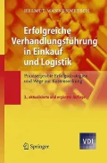 Erfolgreiche Verhandlungsf Hrung in Einkauf Und Logistik: Praxiserprobte Erfolgsstrategien Und Wege Zur Kostensenkung