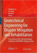 Geotechnical Engineering for Disaster Mitigation and Rehabilitation: Proceedings of the 2nd International Conference Gedmar08, Nanjing, China
