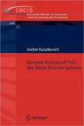Dynamic Analysis of Petri Net-Based Discrete Systems