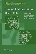 Homing Endonucleases and Inteins
