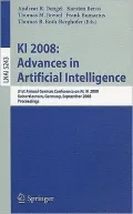 KI 2008: Advances in Artificial Intelligence: 31st Annual German Confernce on AI, KI 2008, Kaiserslautern, Germany, September 23-26, 2008, Proceedings
