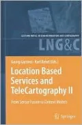 Location Based Services and TeleCartography II: From Sensor Fusion to Context Models