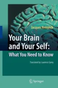 Your Brain and Your Self: What You Need to Know