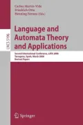 Language and Automata Theory and Applications: Second International Conference, LATA 2008, Tarragona, Spain, March 13-19, 2008 Revised Papers
