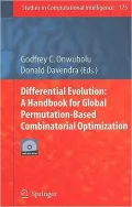 Differential Evolution: A Handbook for Global Permutation-Based Combinatorial Optimization [With CDROM]