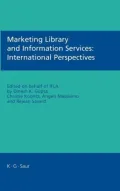 Marketing Library and Information Services: International Perspectives