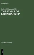 Ethics of Librarianship: An International Survey