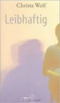 Leibhaftig.