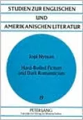 Hard-Boiled Fiction and Dark Romanticism, Vol. 19