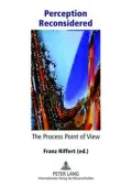 Perception Reconsidered - the Process Point of view