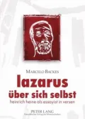 Lazarus Uber Sich Selbst: Heinrich Heine ALS Essayist in Versen